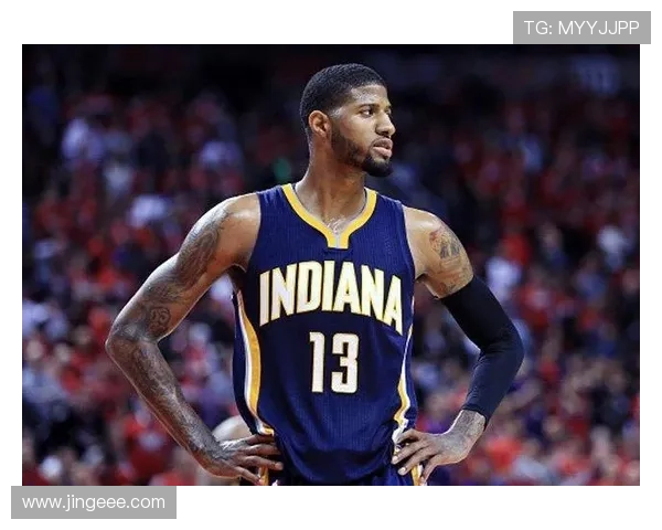 乔治回忆若无勒布朗步行者或许能夺得总冠军的遗憾与幻想